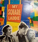 MY SQUARE LADDIE (1950ER MAX SHOWALTER) 80 RS NEUWERTIG STUDIO CAST VINYL LP ZASU PITT