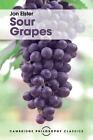Sour Grapes: Studies In The Subversion Of Rationality By Jon Elster (English) Pa