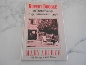 Rupert Brooke & the Old Vicarage, Grantchester by Mary Archer. SIGNED COPY. - Picture 1 of 7