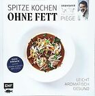 Spitze kochen ohne Fett ? leicht, aromatisch, ge... | Book | condition very good