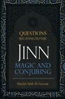 QUESTIONS RELATING TO THE JINN MAGIC AND CONJURING BY SHAYKH SAALIH AL-FAWZAAN