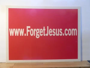 POSTER  (20XX): "FORGET JESUS " (NH) - Picture 1 of 1