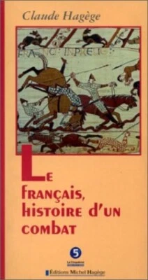 Le Francais, Histoire d'un Combat by Claude Hagege Paperback / softback Book The - Image 1 of 2