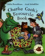 Julia Donaldson : Charlie Cooks Favourite Book: 1 Expertly Refurbished Product