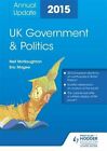 Uk Government & Politics Annual Update 2015 By Mcnaughton, Neil 1471833402