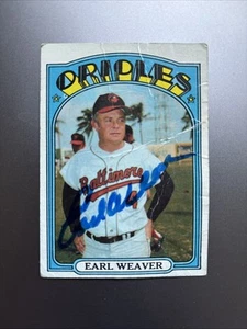 EARL WEAVER 1972 TOPPS AUTOGRAPHED SIGNED AUTO BASEBALL CARD CREASED - Picture 1 of 1