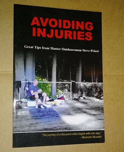 Avoiding Injuries : Great Tips from Master Outdoorsman Steve Priest by... - Picture 1 of 2