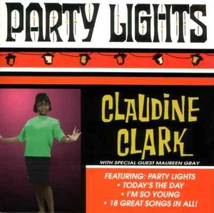 CLAUDINE CLARK "Party Lights" Maureen Gray (CD 1997) Collectables EXCELLENT OOP - Picture 1 of 2