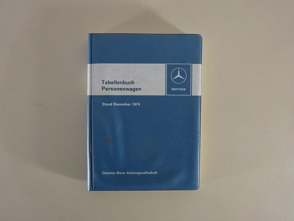 Libro de Tablas Mercedes Benz Coche Tipo W 114 115 100 116 R C 107 Sl SLC, 1974 - Imagen 1 de 2