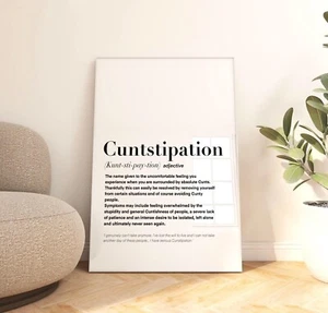Cuntstipation Definition Print Funny Rude Wall Art Novelty Poster Humour Gift - Picture 1 of 6