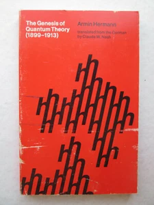 THE GENESIS OF QUANTUM THEORY (1899-1913) by Armin Hermann 1971 pb MIT Press - Imagen 1 de 6