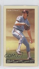 2009 Upper Deck Goodwin Champions Mini Steve Carlton #124 HOF