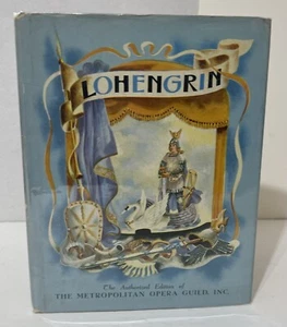 LOHENGRIN: THE STORY OF WAGNER'S OPERA ADAPTED BY ROBERT LAWRENCE HCDJ 1938 - Picture 1 of 8
