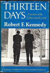 Dreizehn Tage: Erinnerungen an die Kubakrise von Robert F Kennedy 1969 HB - Bild 1 von 2