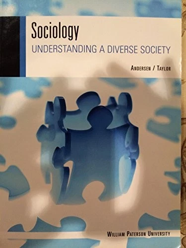 SOCIOLOGY: UNDERSTANDING A DIVERSE SOCIETY, 4TH EDITION By Anderson/taylor *VG* - Image 1 of 1