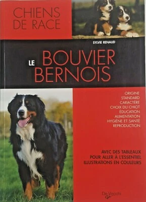 Le Bouvier Bernois by Sylvie Renau (French Edition) Paperback, 2009 Dogs, Canine - Image 1 of 4