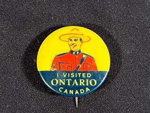 Vtg I Visited Ontario Canada Pinback Button 1-1/4” Canadian Mounted Police VGUC - Picture 1 of 5
