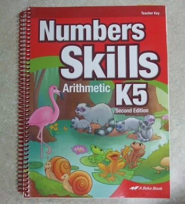 Abeka A Beka ~ Numbers Skills ~ Arithmetic K5 ~ Second Edition ~ Teacher Key - Image 1 of 4
