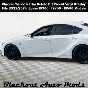 Gloss Black Window Chrome Trim Blackout Kit Fits 2021-24 Lexus IS300 IS350 IS500 - Picture 1 of 3