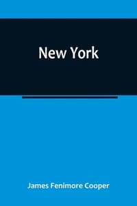 New York by James Fenimore Cooper Paperback Book - Picture 1 of 1