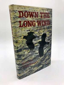 Down the long wind: A study of bird migration, Christian, Garth, Excellent Book - Imagen 1 de 1