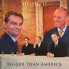 Heaven 17 - Bigger Than America - New Vinyl Record - K2z