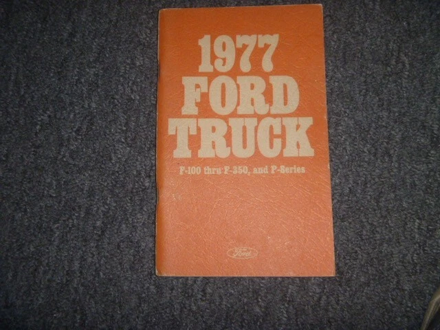 Ford F100 1977 F150 F250 F350 camioneta pickup manual del operador guía del usuario xo Foto 1 de 1