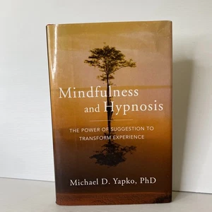 Mindfulness and hypnosis by Michael D. Yapko - Picture 1 of 5