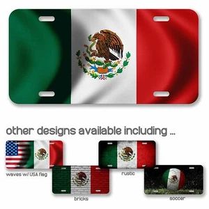 High Grade Aluminum License Plate - Flag of Mexico (Mexican) - Many Options - Picture 1 of 10