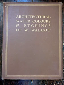 Architectural Water-Colours & Etchings of W. Walcot, Antique Art Book, 1919 - Picture 1 of 6