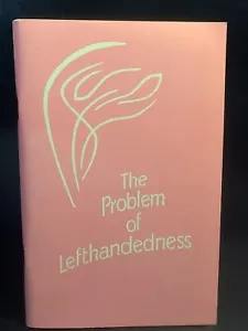 The Problem Of Lefthandedness Rudolf Steiner Medical Therapeutic Eurythmy Work - Foto 1 di 15