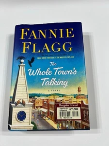 The Whole Town's Talking: A Novel Fannie Flagg Hardback Book - Picture 1 of 3