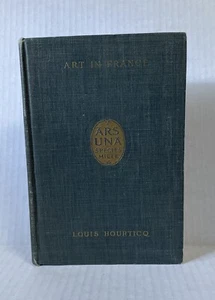 Kunst in Frankreich von Louis Hourticq Erste amerikanische Ausgabe 1911 gotische Romanik - Bild 1 von 9