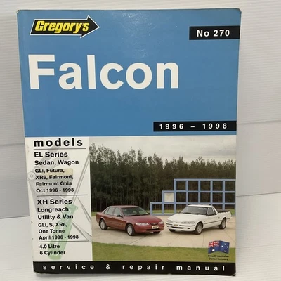 Ford Falcon 1996-1998 EL & XH Series Service & Repair Manual Gregory’s No 270 PB - image 1 of 4