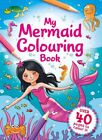 My Mermaid Colouring Book (Girls Colouring Book 3)