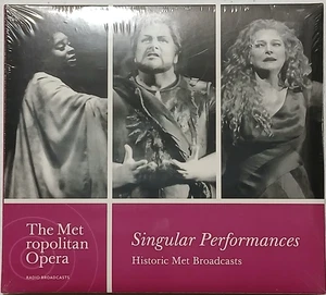 Singular Performances: Historic Met Broadcasts by The Metropolitan Opera CD NEW - Imagen 1 de 2