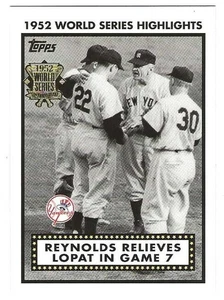 2002 Topps World Series Highlights Insert #07 Reynolds Relieves Lopat in Game 7 - Bild 1 von 1
