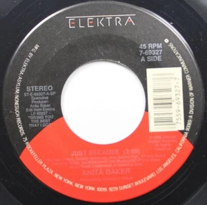 Soul 45 Anita Baker - Just Because / Good Enough On Elektra - Picture 1 of 2