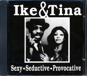 IKE & TINA TURNER Sexy, Sedective, Provocative CD *Sealed* - Picture 1 of 2