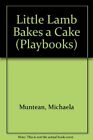Little Lamb Bakes A Cake (Playbooks) By Rubel, Nicole Paperback Book The Cheap