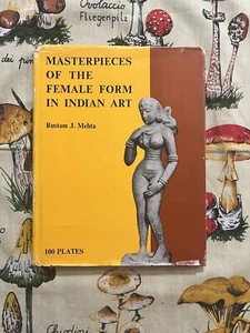Masterpieces of the Female Form in Indian Art Artbook Feminism Goddess First Ed - Foto 1 di 2