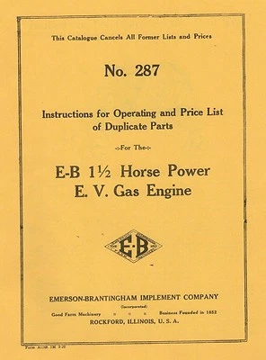 Emerson E-B 1 1/2 Hp E.V Gas Engine No. 287 Instruction Book Motor Operating - Image 1 of 2