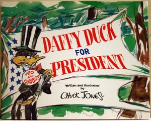 1997 DAFFY DUCK FOR PRESIDENT HC w/ DJ - WRITTEN/ILLUSTRATED by CHUCK JONES - Picture 1 of 6