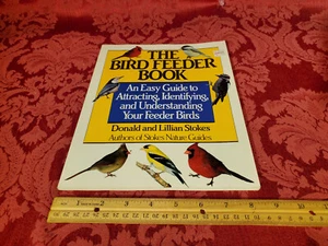 The Bird Feeder Book by Donald and Lillian Stokes, Stokes Nature Guides - Picture 1 of 10