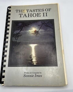 The Tastes Of Tahoe II Sonnie Imes Restaurant Guide & Restaurant Cookbook 1983 - Picture 1 of 10