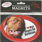 Magnet 10 x 14 J'aime mon Dogue de Bordeaux NEUF SS BLISTER ADAPTÉ AUX VOITURES