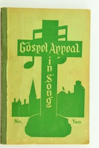 Gospel Appeal in Song No. 2 by Elden R. Farrar, 1938 - Picture 1 of 6
