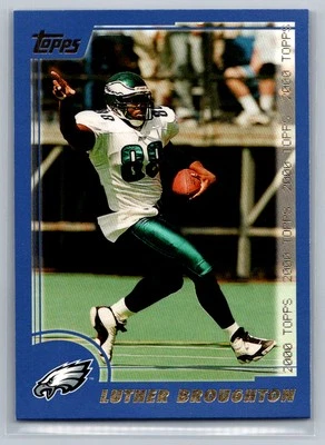 Luther Broughton 2000 Topps Philadelphia Eagles #44 RC - Image 1 of 2