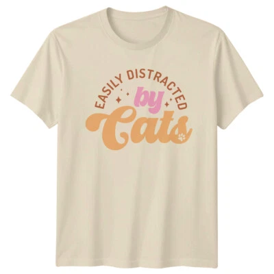 GOFASHIONDIRECT Easily Distracted By Cats T-Shirt - Funny Cat Lover Graphic Tee