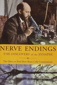 NERVE ENDINGS SYNAPSE Medicine Discovery History NEW Cells Neurobiology Biology - Picture 1 of 1